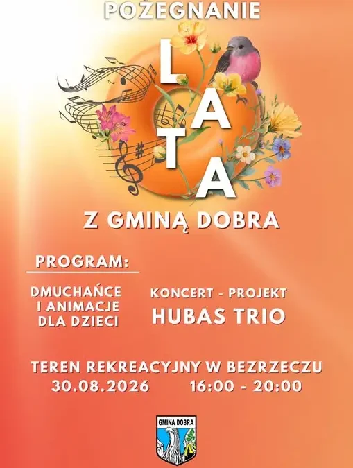 Pożegnanie Lata w Gminie Dobra – koncert i atrakcje dla rodzin w Bezrzeczu