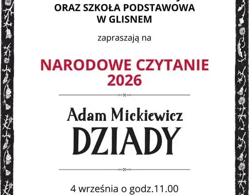 Narodowe Czytanie 2026 w Glisnem: Wspólna lektura „Dziadów” Mickiewicza