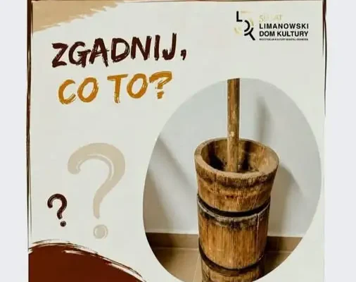 Kulturalne zagadki: maślnica rozwiązana, wkrótce kolejna